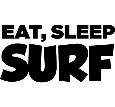 Eat Sleep And Surf Muursticker - TenStickers