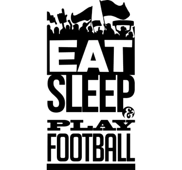 Eat sleep voetbal muursticker - TenStickers