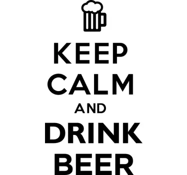 Keep Calm And Drink Beer Muursticker - TenStickers