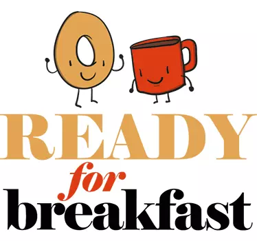 Muursticker Ready for Breakfast - TenStickers