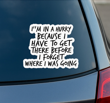 Autosticker ik heb haast - TenStickers