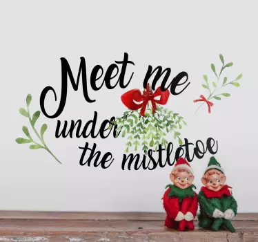 Tekst muursticker under the mistletoe - TenStickers