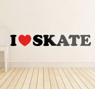 I love skate sticker - TenStickers