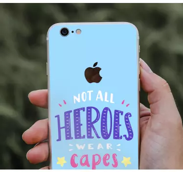 Iphone sticker heroïsche boodschap - TenStickers