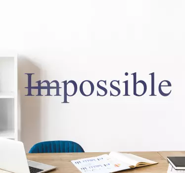 Motivatie muurstickers Niets is onmogelijk - TenStickers