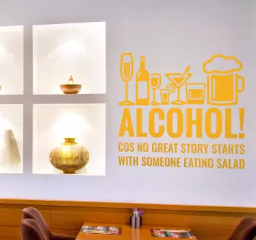 Muursticker Alcohol starts great stories - TenStickers