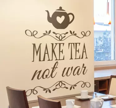 Muursticker keuken Make Tea Not War - TenStickers