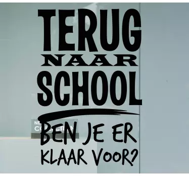 Terug naar school ben u er klaar voor raamsticker - TenStickers