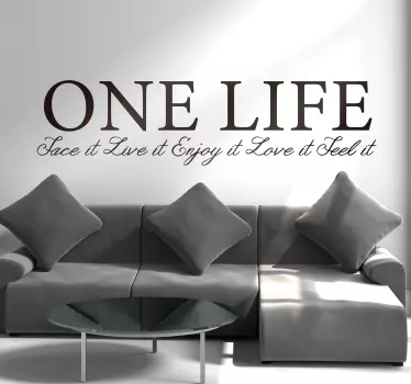 Muursticker woonkamer met motivatie one life - TenStickers