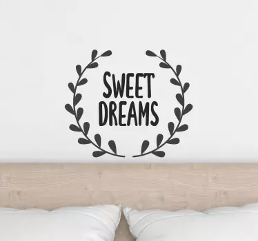 Sticker bed hoofdeinde dromerige delights quote - TenStickers