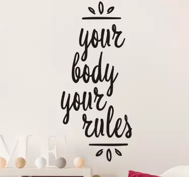 Sticker Your Body Your Rules - TenStickers
