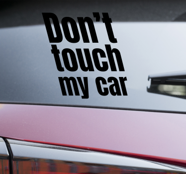 Stickers niet mijn auto aanraken - TenStickers