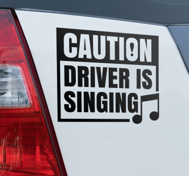 Voorzichtig bestuurder zingt autosticker - TenStickers