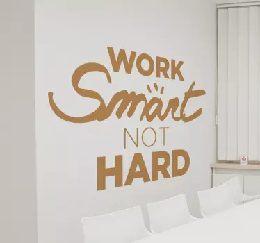 Work Smart not Hard Tekststicker - TenStickers