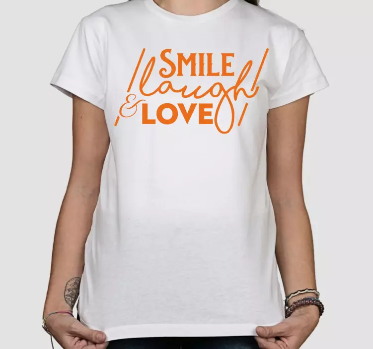 Glimlach lach liefde t-shirt - TenStickers