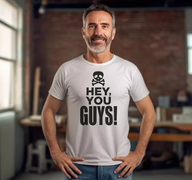 T-shirt met tekst 'Hey you guys' - TenStickers