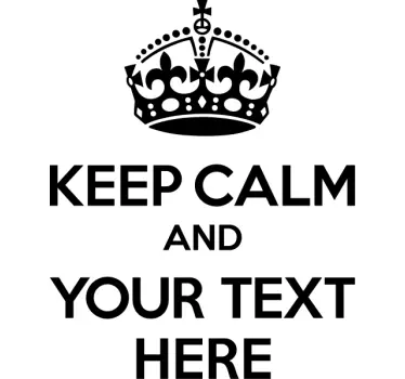 T-shirt calm crown boodschap - TenStickers